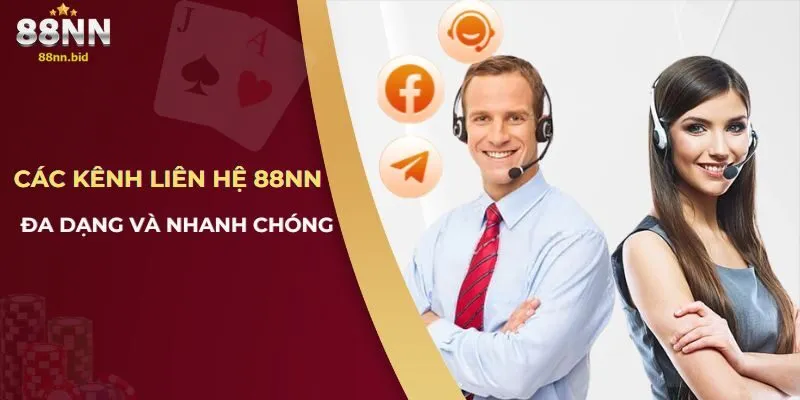 Thông Tin Liên Hệ 88NN 2 Các kênh liên hệ 88NN - đa dạng và nhanh chóng