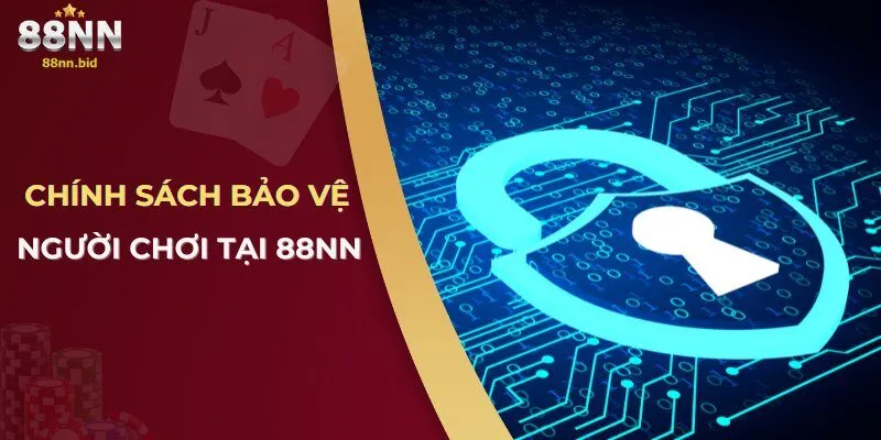Quy Trình Giúp Nhà Cái 88NN Phòng Chống Gian Lận Cá Cược 2 Chính sách bảo vệ người chơi tại 88NN